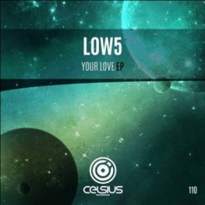 Download track Your Love (Original Mix) Low5