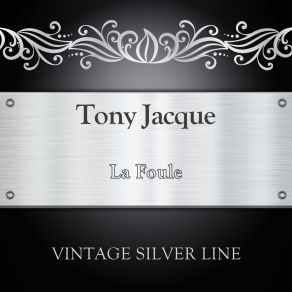 Download track La Foule (Original Mix) Tony Jacque