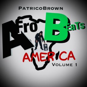 Download track DON'T GO Patrico BrownChallex D Boss