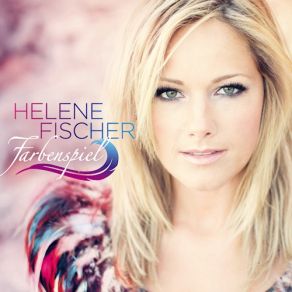 Download track Atemlos Durch Die Nacht Helene Fischer