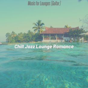 Download track Fashionable Ambiance For Cocktail Bars Chill Jazz Lounge Romance