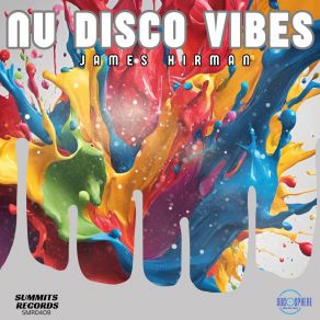 Download track Nu Disco Vibes (Radio Edit) James Hirman