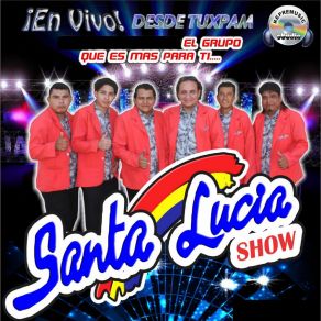 Download track Todo Para MI (En Vivo) Santa Lucia Show