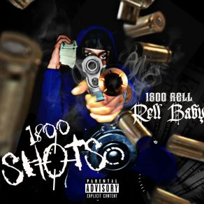 Download track 1800 Shots 1800Rell