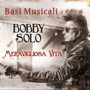 Download track Un Vero Grande Sentimento (Base Musicale) Bobby Solo