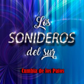 Download track Cumbia De Los Patos Los Sonideros