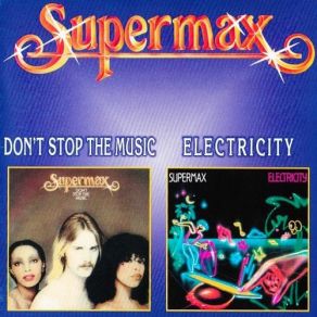 Download track Show Me Your Love Supermax