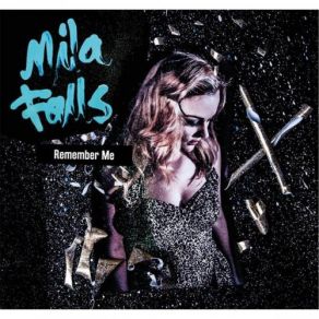 Download track Remember Me (Piano Version) Mila Falls