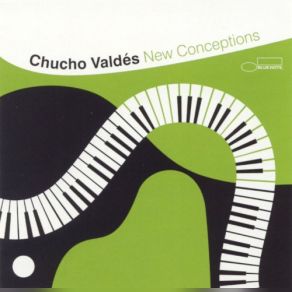 Download track You Don't Know What Love Is Chucho Valdés