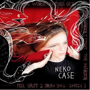 Download track Where Did I Leave That Fire Neko Case