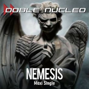 Download track Nemesis (T. A. K. Remix) Doble Nucleo, Randall BrenesT. A. K