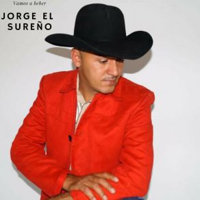 Download track Vamos A Beber Jorge El Sureño