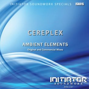 Download track Ambient Elements (Commercial Mix 2) Cereplex