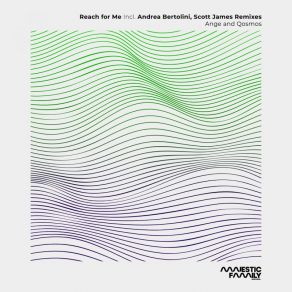 Download track Reach For Me (Andrea Bertolini'remix) Ange, Qosmos