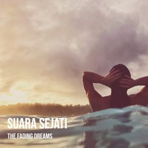 Download track Suara Hatiku The Fading Dreams