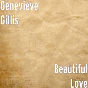 Download track Beautiful Love Gillis