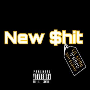 Download track New Shit D Nero, Don Elway, Lil Knoc