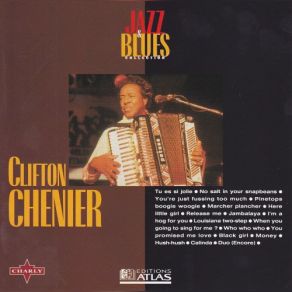 Download track Tu Es Si Jolie Clifton Chenier