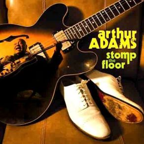 Download track Stomp The Floor Arthur Adams