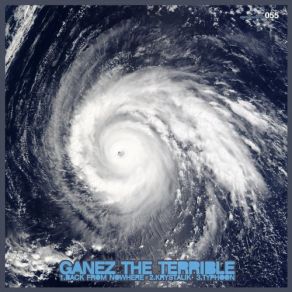 Download track Typhoon Ganez The Terrible