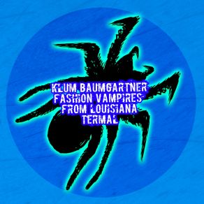 Download track Termal (Radio Edit) Fashion Vampires From Louisiana