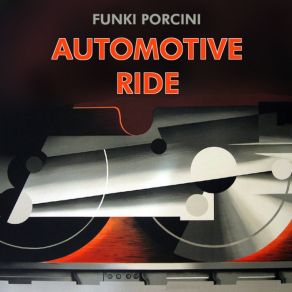 Download track Automotive Ride Funki Porcini