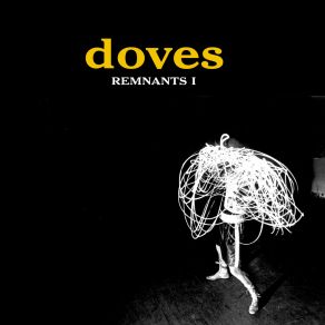 Download track Black And White Town (Live From The Eden Sessions, United Kingdom / 2010) Doves