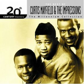 Download track Woman'S Got Soul Curtis Mayfield, The Impressions