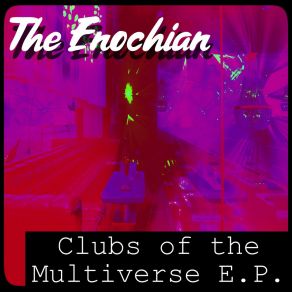 Download track Club Euphoria The Enochian