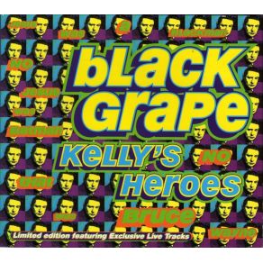 Download track Kelly'S Heroes (Live Version)  Black Grape