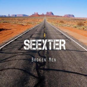 Download track Broken Men (North2south Remix) Seexter