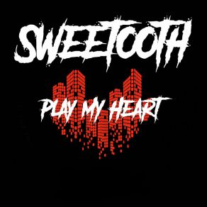 Download track Play My Heart (Groovement Inc. Remix) Sweetooth