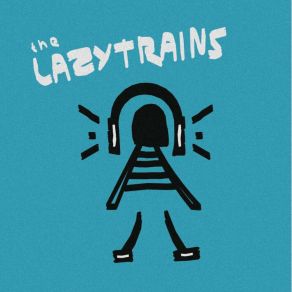 Download track Tell Me Lover Lazytrains