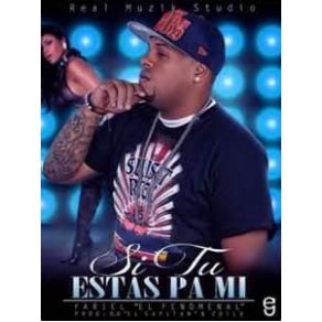 Download track Si Tu Estas Pa Mi Yariel El Fenomenal