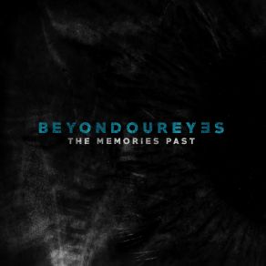 Download track Before The Silence Beyond Our Eyes