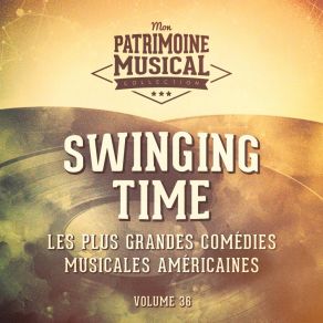 Download track Never Gonna Dance (Extrait De La Comédie Musicale « Swinging Time ») Ginger Rogers