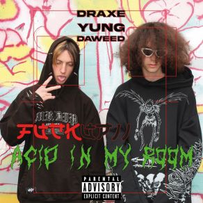 Download track Fuckup DraxeYoung Apollo, Yung Daweed, 19SINS