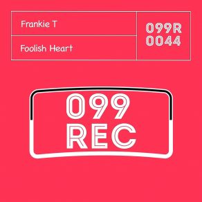 Download track Foolish Heart (Extended Mix) Frankie T