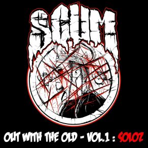 Download track Out With The Old Scum