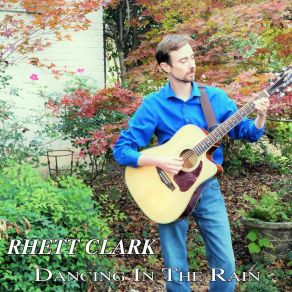 Download track Everywhere I Go Rhett Clark