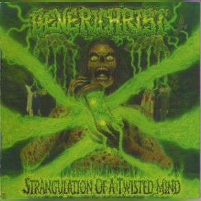 Download track Strangulation Of A Twisted Mind Generichrist