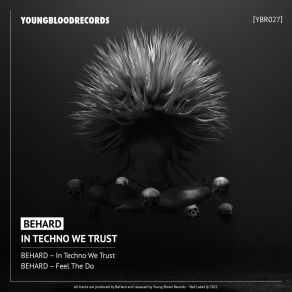 Download track In Techno We Trust BeHard