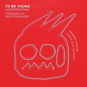 Download track To Be Young (Extended Mix) Dave Puchalsky