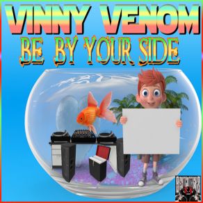 Download track Be By Your Side (Gl Radio Instrumental Edit) Vinny Venom