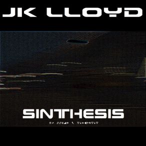 Download track Sinthesis JK Lloyd