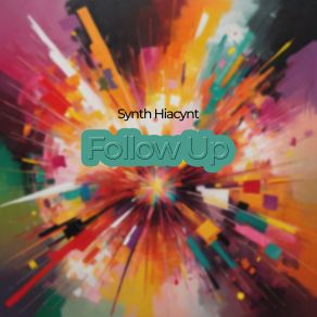 Download track Follow Up Synth Hiacynt