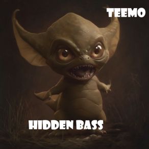 Download track Bassline Surge Teemo