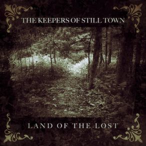 Download track When The Book Is Finally Written The Keepers Of Still Town