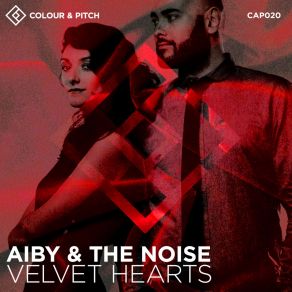 Download track Velvet Hearts Original Mix Aiby And The Noise