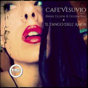 Download track Il Tango Dell'amore (Rocco Marando & Homar Rossi Remix) Ciccone Bros